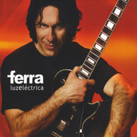 Ferra - Luz Electrica