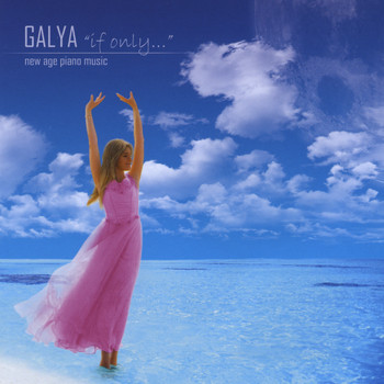Galya - If Only...