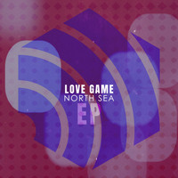 North Sea - Love Game - EP
