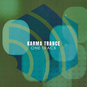 One Track - Karma Trance