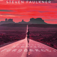 Steven Faulkner - Love. Fury. Remorse. Vengeance (Explicit)