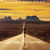 Steven Faulkner - The Man You Deserve (Explicit)