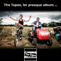 The Tapes - The Tapes, 1er presque album ...