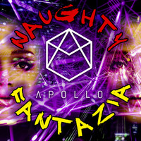 Apollo - Naughty / Fantazia