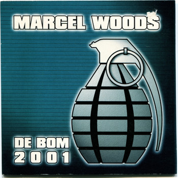Marcel Woods - De Bom 01