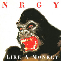 NRGY - Like a Monkey