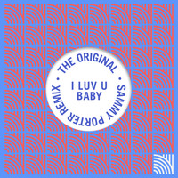 The Original - I Luv U Baby