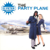 DJ Peter Project - The Party Plane