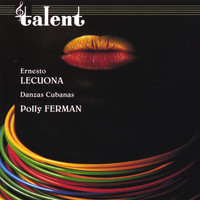 Polly Ferman - Ernesto Lecuona -Danzas Cubanas