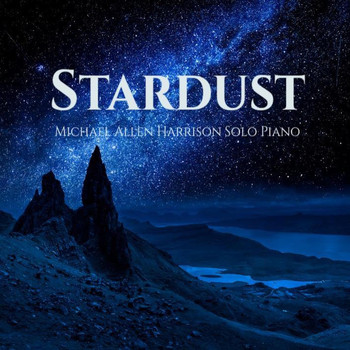 Michael Allen Harrison - Stardust