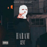 Gent - Haram (Explicit)