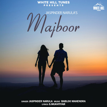 Jaspinder Narula - Majboor