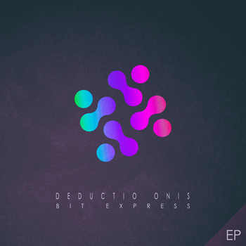 Bit Expres - Deductio Onis - EP