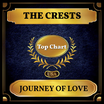 The Crests - Journey of Love (Billboard Hot 100 - No 81)