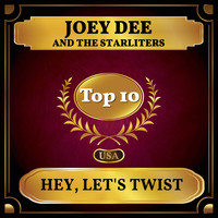 Joey Dee and the Starliters - Hey, Let's Twist (Billboard Hot 100 - No 2)
