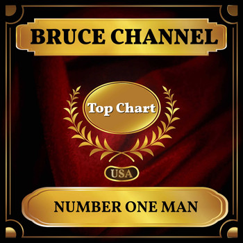 Bruce Channel - Number One Man (Billboard Hot 100 - No 52)