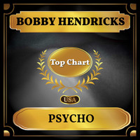 Bobby Hendricks - Psycho (Billboard Hot 100 - No 73)
