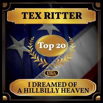Tex Ritter - I Dreamed of a Hillbilly Heaven (Billboard Hot 100 - No 20)