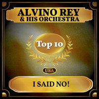 Alvino Rey And His Orchestra - I Said No! (Billboard Hot 100 - No 2)