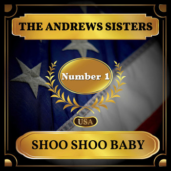 The Andrews Sisters - Shoo-Shoo Baby (Billboard Hot 100 - No 1)