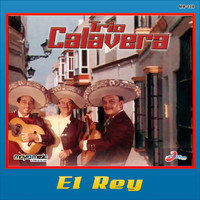 Trio Calaveras - El Rey