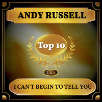 Andy Russell - I Can't Begin to Tell You (Billboard Hot 100 - No 7)