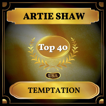 Artie Shaw - Temptation (Billboard Hot 100 - No 21)