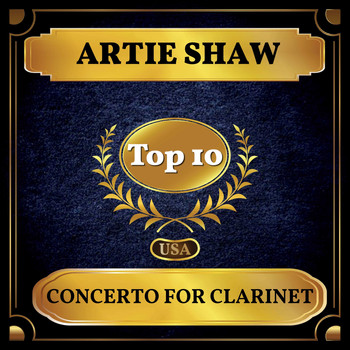 Artie Shaw - Concerto for Clarinet (Billboard Hot 100 - No 10)