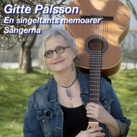 Gitte Pålsson - En singeltants memoarer: Sangerna