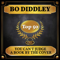 Bo Diddley - You Can't Judge a Book by the Cover (Billboard Hot 100 - No 48)