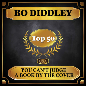 Bo Diddley - You Can't Judge a Book by the Cover (Billboard Hot 100 - No 48)