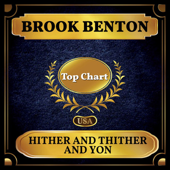 Brook Benton - Hither and Thither and Yon (Billboard Hot 100 - No 58)