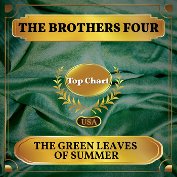 The Brothers Four - The Green Leaves of Summer (Billboard Hot 100 - No 65)