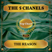 The 5 Chanels - The Reason (Billboard Hot 100 - No 98)