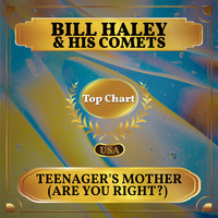 Bill Haley and his Comets - Teenager's Mother (Are You Right?) (Billboard Hot 100 - No 68)