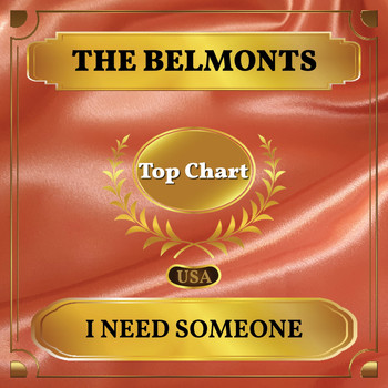 The Belmonts - I Need Someone (Billboard Hot 100 - No 75)