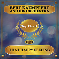 Bert Kaempfert And His Orchestra - That Happy Feeling (Billboard Hot 100 - No 67)