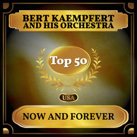 Bert Kaempfert And His Orchestra - Now and Forever (Billboard Hot 100 - No 48)