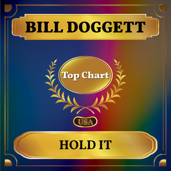 Bill Doggett - Hold It (Billboard Hot 100 - No 92)