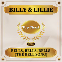 Billy & Lillie - Bells, Bells, Bells (The Bell Song) (Billboard Hot 100 - No 88)