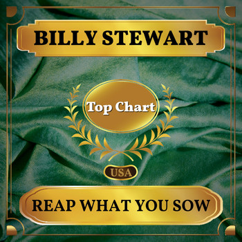 Billy Stewart - Reap What You Sow (Billboard Hot 100 - No 79)