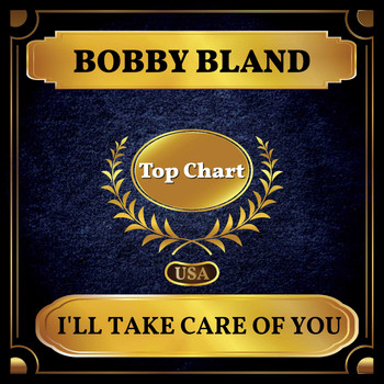 Bobby Bland - I'll Take Care of You (Billboard Hot 100 - No 89)