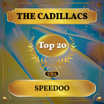 The Cadillacs - Speedoo (Billboard Hot 100 - No 17)
