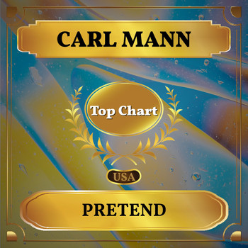 Carl Mann - Pretend (Billboard Hot 100 - No 57)