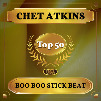 Chet Atkins - Boo Boo Stick Beat (Billboard Hot 100 - No 49)