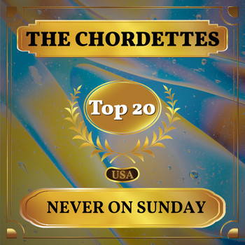 The Chordettes - Never on Sunday (Billboard Hot 100 - No 13)