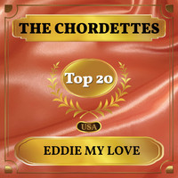 The Chordettes - Eddie My Love (Billboard Hot 100 - No 14)