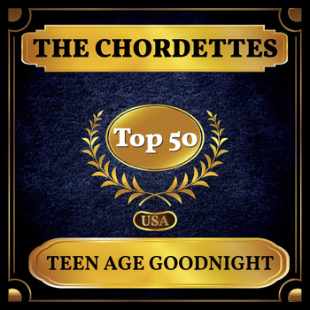 The Chordettes - Teen Age Goodnight (Billboard Hot 100 - No 45)