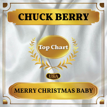 Chuck Berry - Merry Christmas Baby (Billboard Hot 100 - No 71)