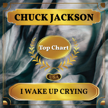 Chuck Jackson - I Wake Up Crying (Billboard Hot 100 - No 59)